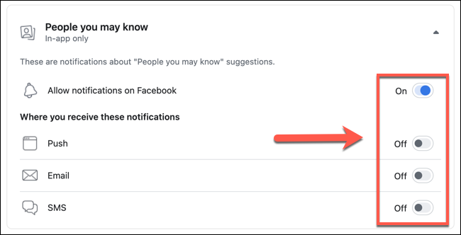 Toque los controles deslizantes junto a las diversas opciones que aparecen en el menú de configuración "Personas que quizás conozca" para deshabilitar las sugerencias de amigos específicos, o presione "Permitir notificaciones en Facebook" para deshabilitarlas por completo.