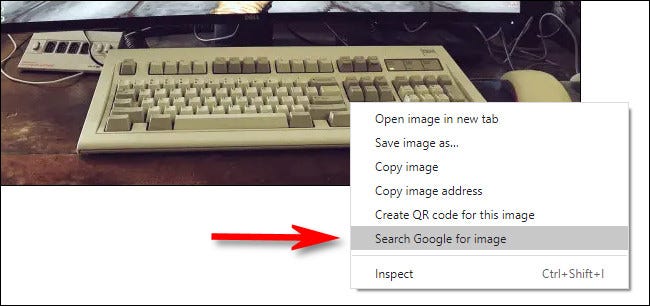 En Google Chrome, haga clic con el botón derecho en una imagen y seleccione "Buscar imagen en Google" para realizar una búsqueda rápida de imagen inversa.
