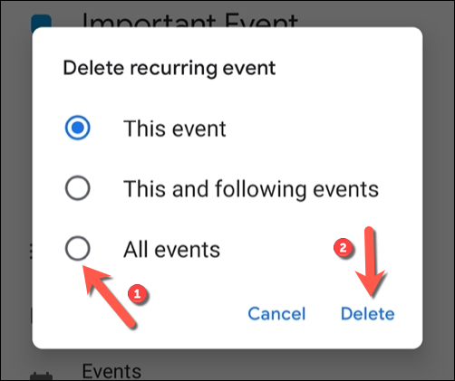 Seleccione si desea eliminar un evento singular o una serie o eventos recurrentes de las opciones enumeradas, luego toque "Eliminar" para confirmar.