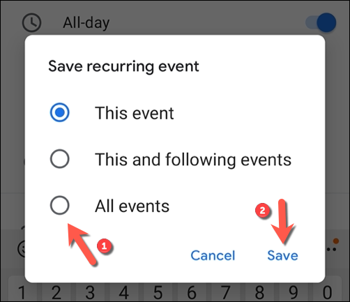 Establezca si desea guardar los cambios en un evento singular o una serie de eventos recurrentes, luego toque "Guardar" para confirmar.