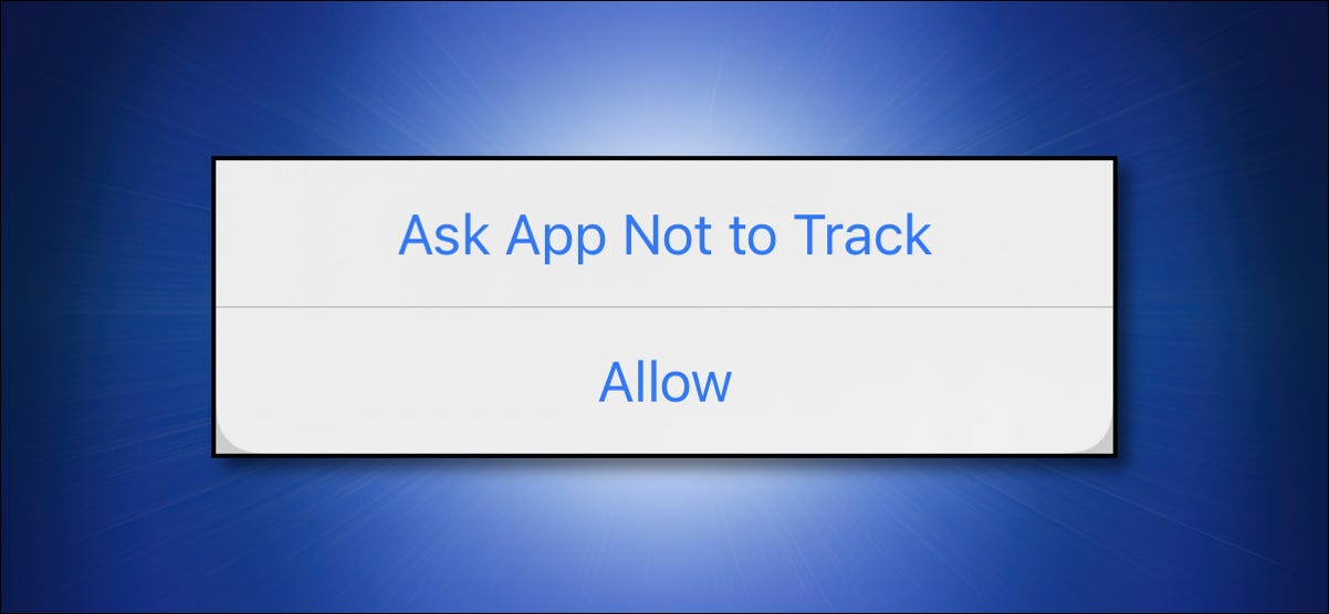 El cuadro de diálogo "Solicitar a la aplicación que no rastree" de Apple iPhone.