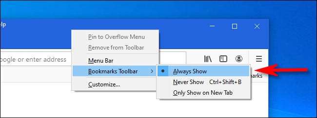 Haz clic con el botón derecho en la barra de pestañas de Firefox y selecciona "Barra de herramientas de marcadores" en el menú, luego elige "Mostrar siempre".