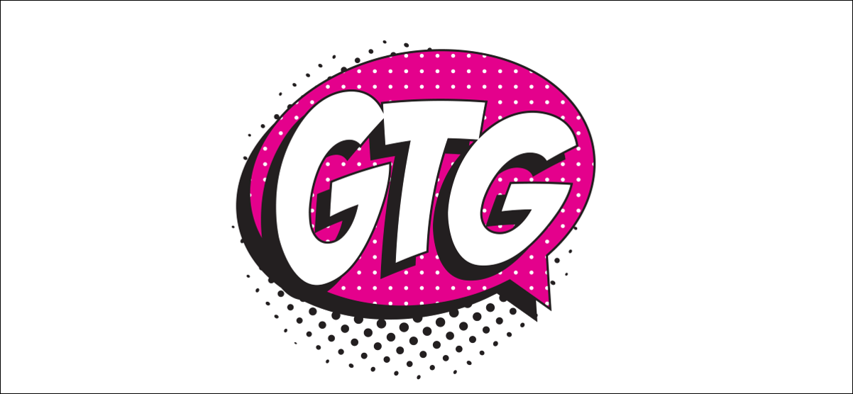 El texto "GTG" en una burbuja de estilo cómic.