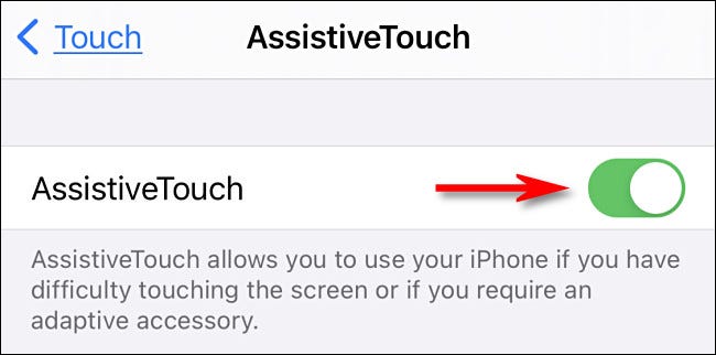 Encienda el interruptor "AssistiveTouch".