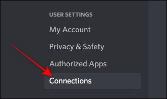 Seleccione "Conexiones" en la configuración de usuario de Discord