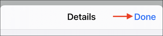 Toca "Listo" en la página de detalles.