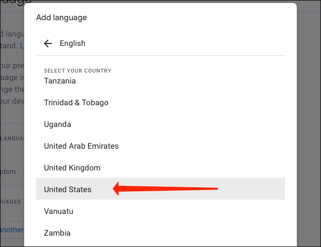 Haga clic en Estados Unidos para seleccionar inglés (EE. UU.) Como idioma predeterminado para su cuenta de Google.