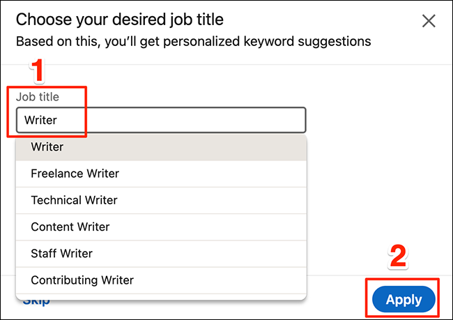 Ingresa un puesto de trabajo en el cuadro "Elige el puesto de trabajo que desees" de LinkedIn.