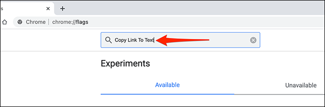 Busque "Copiar enlace a texto" en la pantalla de banderas de Chrome.