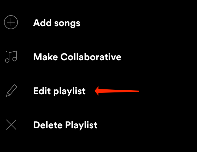 Toque "Editar lista de reproducción" para cambiar la imagen de la lista de reproducción en Spotify para Android.