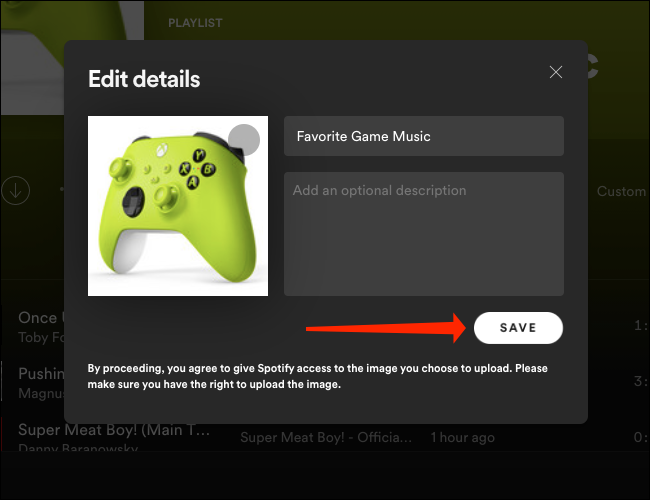 Haga clic en "Guardar" para cambiar la imagen de la lista de reproducción de Spotify en Mac, Windows y Web.