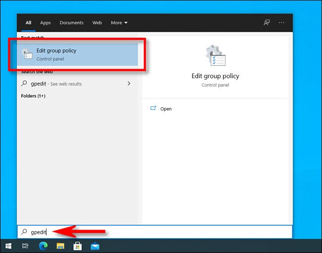 En Windows 10, abra el menú de inicio y escriba "gpedit", luego presione Enter.