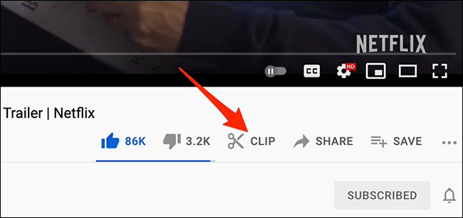Seleccione "Clip" en una página de video de YouTube.