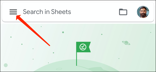 Abra la aplicación Google Sheets en Android o iPhone y toque el menú de tres líneas en la parte superior izquierda de la pantalla.