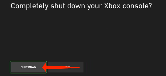 Verá un mensaje de confirmación que le preguntará si desea apagar completamente la Xbox.  Si desea apagarlo, seleccione "Apagar".