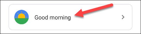 Seleccione "Google Morning"