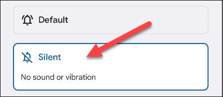 Ahora, seleccione la opción Silencio.