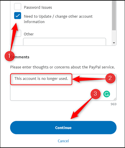 Ingrese el motivo del cierre de su cuenta PayPal y haga clic en Continuar.