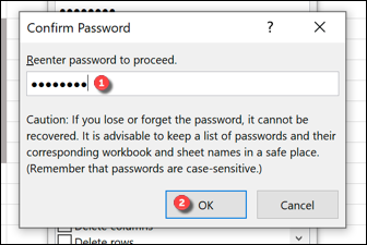 Si está bloqueando una hoja de cálculo de Excel con una contraseña, confirme la contraseña en el cuadro "Confirmar contraseña" y presione "Aceptar" para guardar.