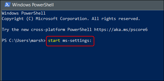 Ejecute "start ms-settings:" en Windows PowerShell.