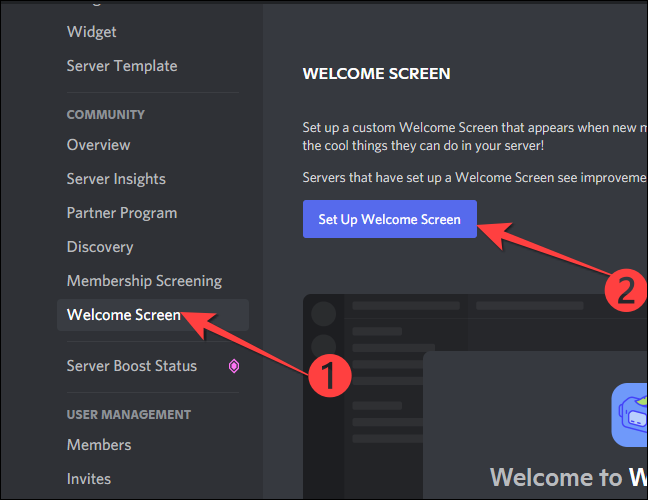 Seleccione la "Pantalla de bienvenida" en la sección "Comunidad" en la columna de la izquierda y luego haga clic en el botón "Configurar pantalla de bienvenida" en el lado derecho.