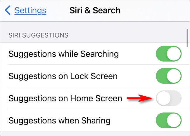 En la configuración de iPhone o iPad, mueva el interruptor junto a "Sugerencias en la pantalla de inicio" para apagarlo.