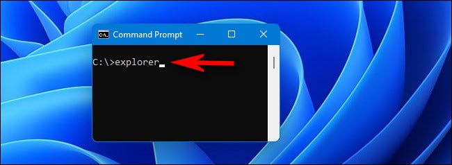 Después de abrir el símbolo del sistema en Windows 11, escriba "explorador" y luego presione Entrar.  Se abrirá el Explorador de archivos.