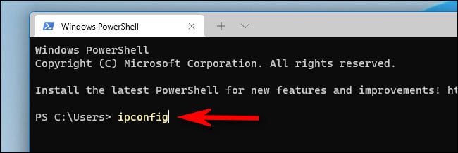 En la terminal de Windows, escriba "ipconfig" y presione Enter.