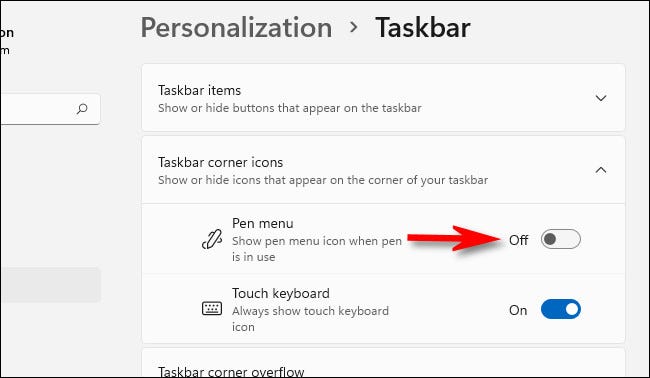 En Personalización> Barra de tareas, mueva el interruptor junto a "Menú de lápiz" a "Desactivado".