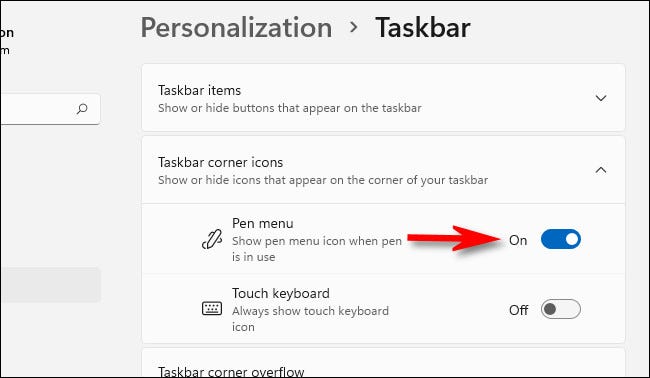 En Personalización> Barra de tareas, mueva el interruptor junto a "Menú de lápiz" a "Activado".