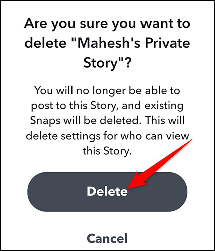 Toca "Eliminar" en el mensaje de eliminación de Historia privada en Snapchat.