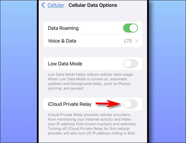 En Opciones de datos móviles, cambie "Retransmisión privada de iCloud" a "Desactivado".