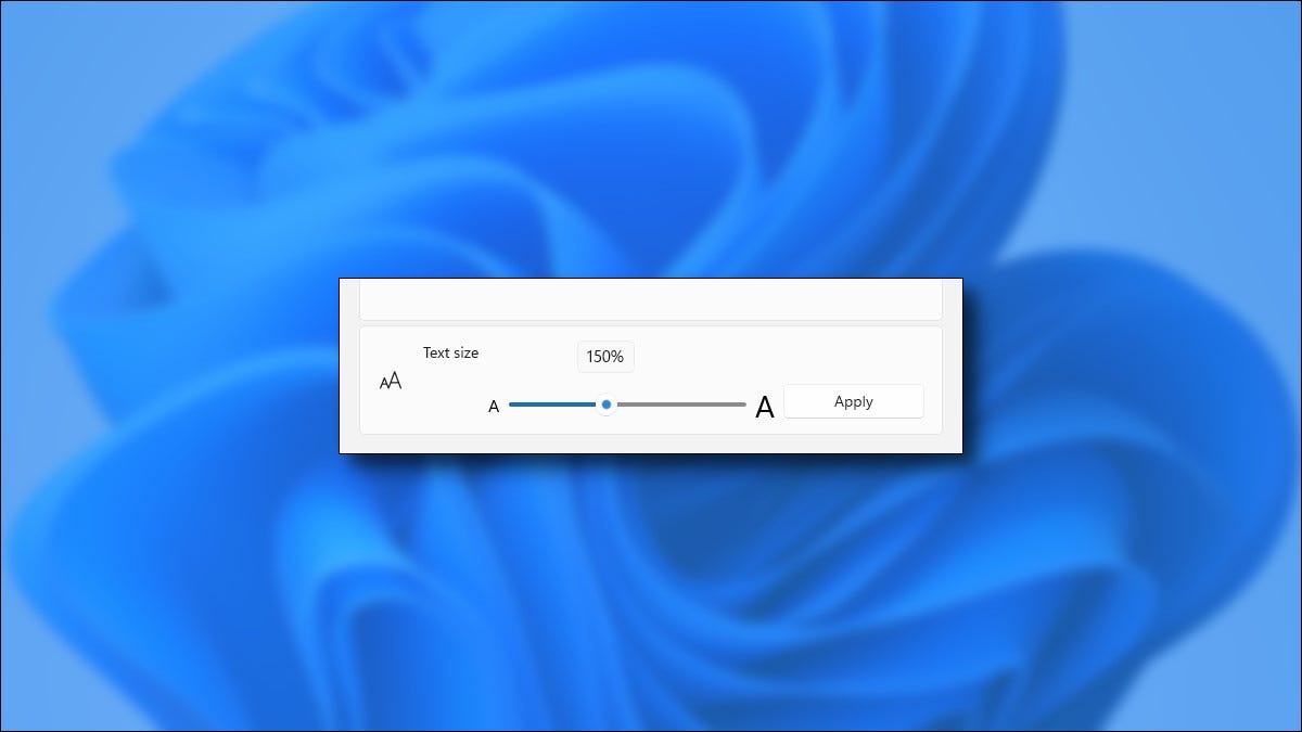 El control deslizante de tamaño de texto de Windows 11 sobre un fondo azul