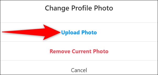 Seleccione "Subir foto" en el mensaje "Cambiar foto de perfil" en el sitio de Instagram.