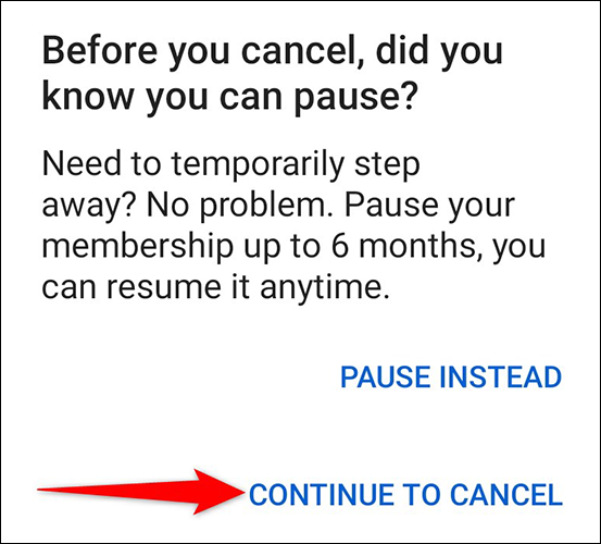 Seleccione "Continuar para cancelar" en el mensaje de la aplicación de YouTube.