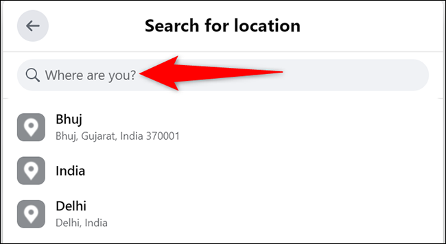 Haz clic en el cuadro "¿Dónde estás?" En la ventana "Buscar ubicación" en Facebook.