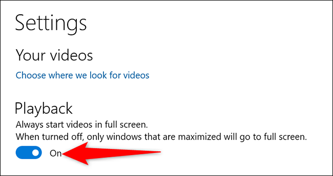 Habilite la opción "Iniciar siempre videos en pantalla completa" en la página "Configuración" en Películas y TV.
