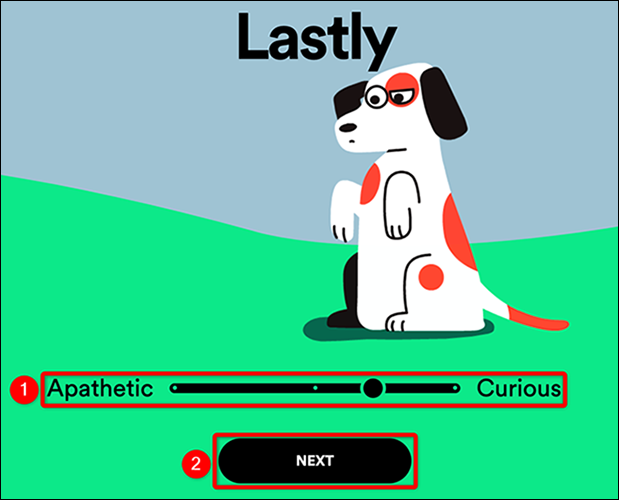 Wählen Sie "Apathisch" oder "Neugierig" für das Haustier auf der Spotify Pet-Website.