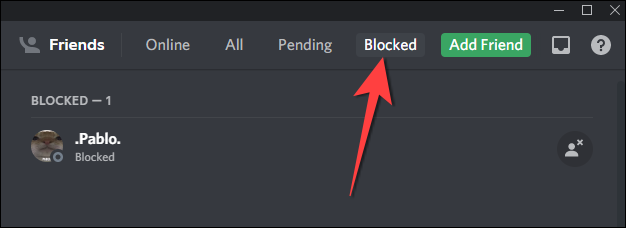 Haz clic en la pestaña "Bloqueado" en la parte superior de la ventana de Discord.