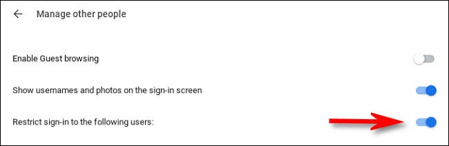Active el interruptor junto a "Restringir el inicio de sesión a los siguientes usuarios".