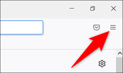 Haga clic en las tres líneas horizontales en la esquina superior derecha de Firefox.