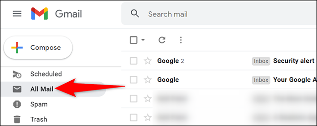 Haz clic en "Todos los correos" en la barra lateral izquierda de Gmail.