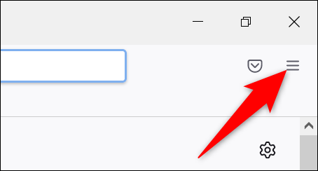 Haga clic en las tres líneas horizontales en la esquina superior derecha de Firefox.