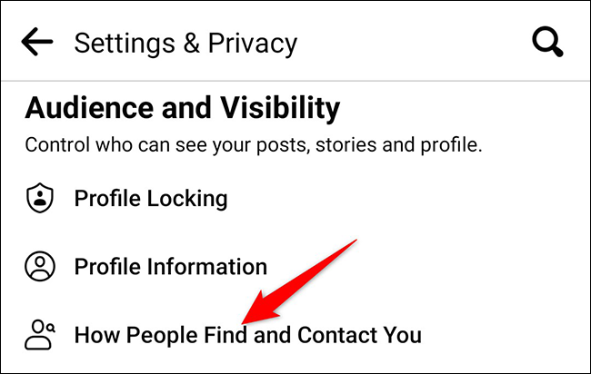 Seleccione "Cómo las personas lo encuentran y lo contactan" en la página "Configuración y privacidad".