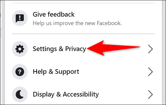 Seleccione "Configuración y privacidad" en el menú de Facebook.