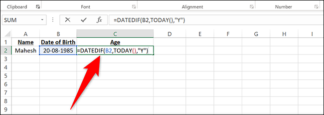 Escriba = DATEDIF (B2, HOY (), "Y") en la celda C2 y presione Entrar en Excel.