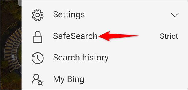 Elija "SafeSearch" en el menú de Bing.