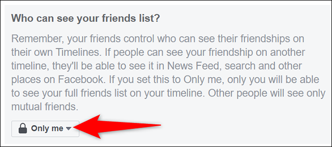 Haz clic en el menú desplegable de la sección "Quién puede ver tu lista de amigos".