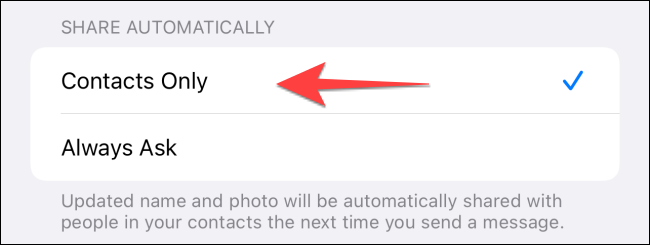 Seleccione la opción "Solo contactos" si no desea limitar el uso compartido de su nueva foto de perfil solo con aquellos a quienes envía mensajes.