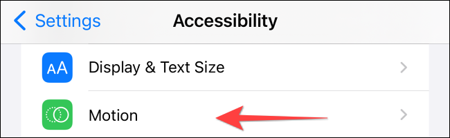 Seleccione "Movimiento" en la configuración de "Accesibilidad".